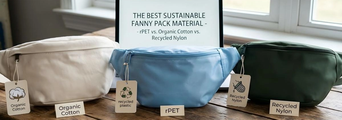 BEST SUSTAINABLE FANNY PACK MATERIAL